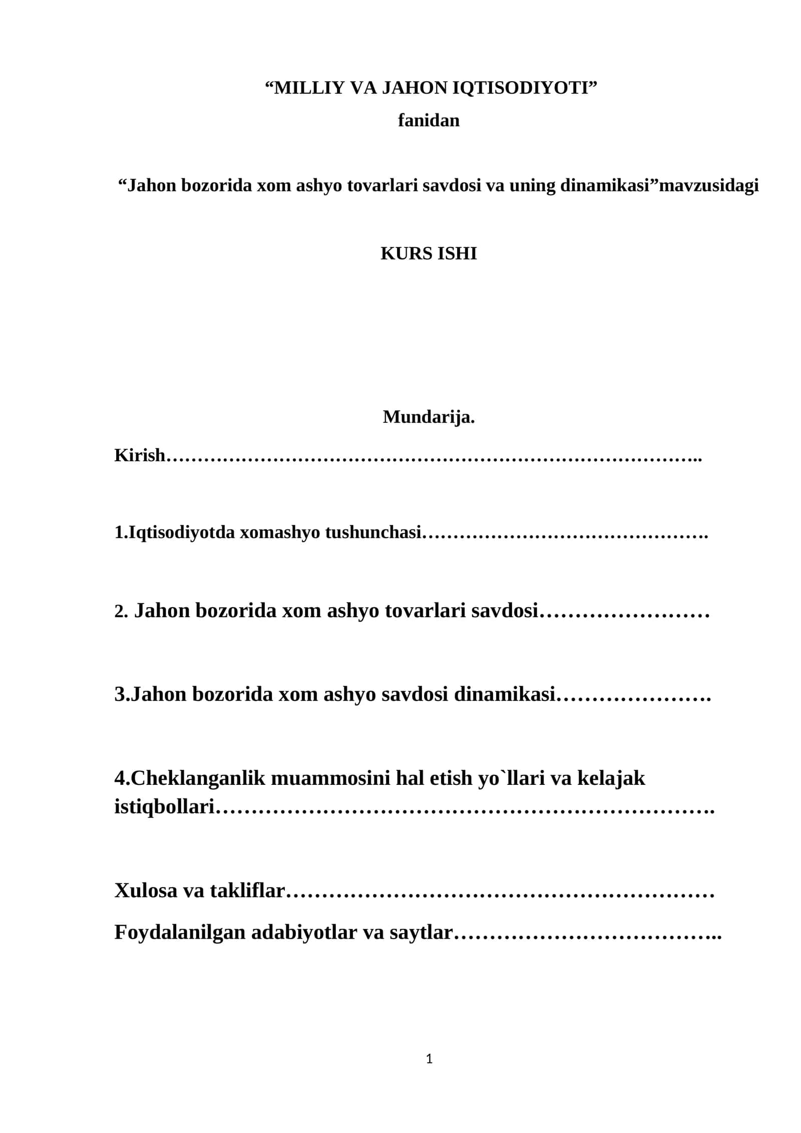 Jahon bozorida xom ashyo tovarlari savdosi va uning dinamikasi 1