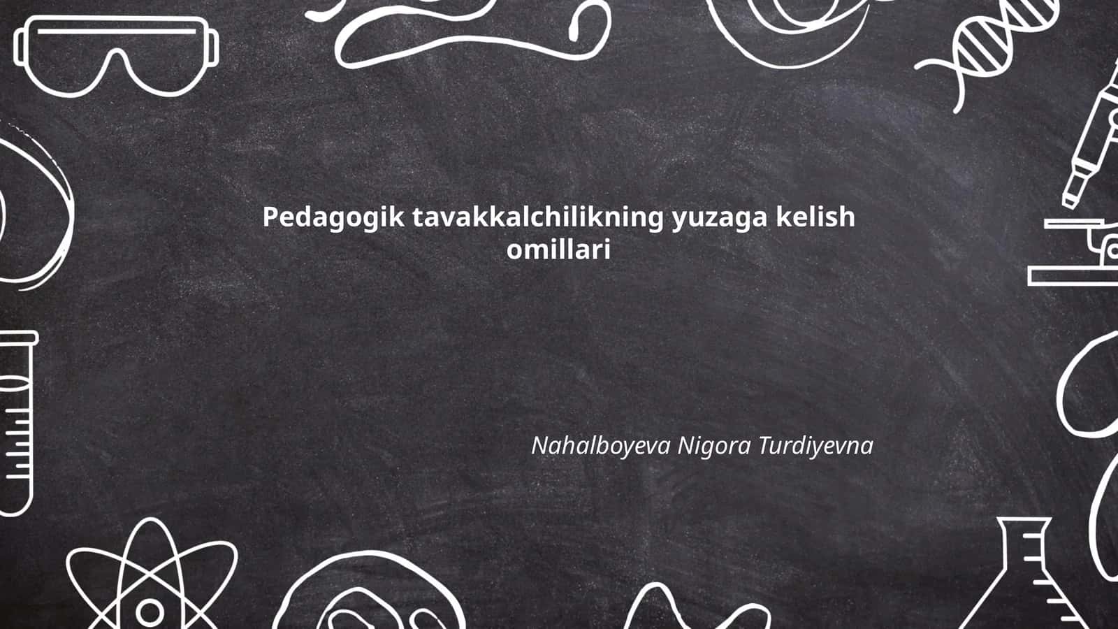 Pedagogik tavakkalchilikning yuzaga kelish omillari 1
