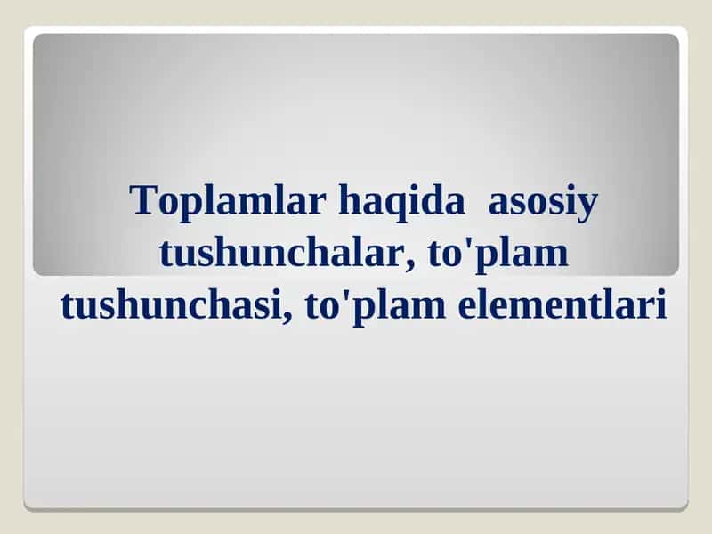 To’plamlar tushunchasi 1