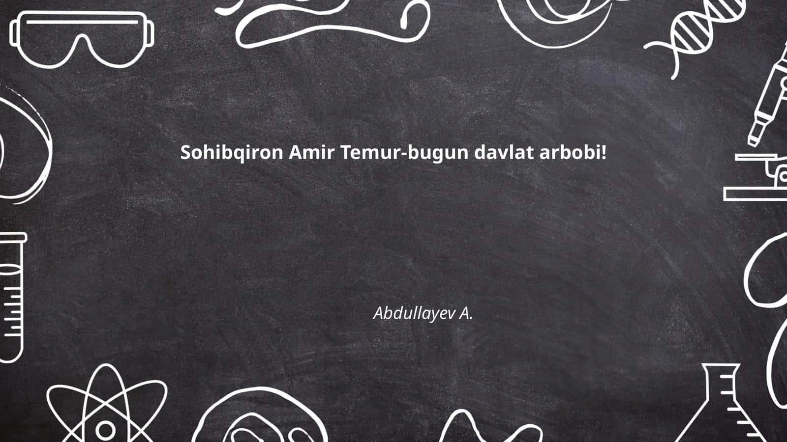 Sohibqiron Amir Temur hayoti va faoliyati 1