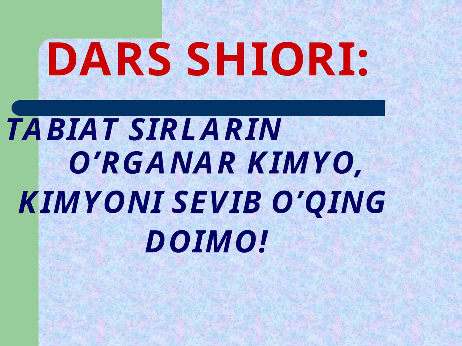 Tabiat sirlarini o'rganar Kimyo 1