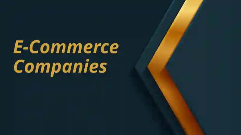 E-Commerce Companies