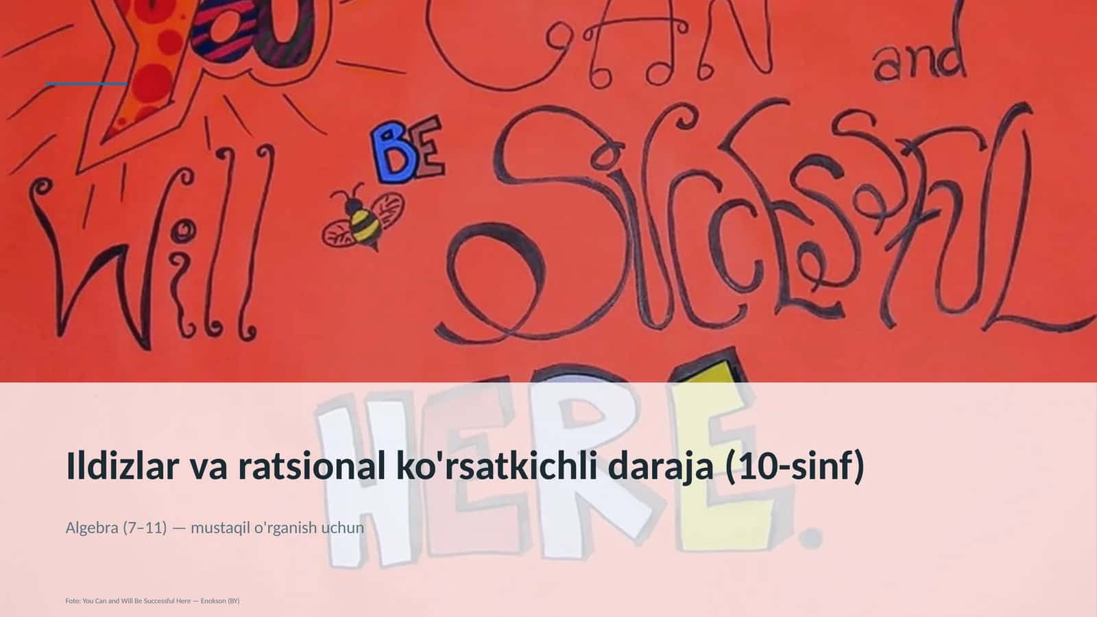Ildizlar va ratsional ko'rsatkichli daraja (10-sinf) 1
