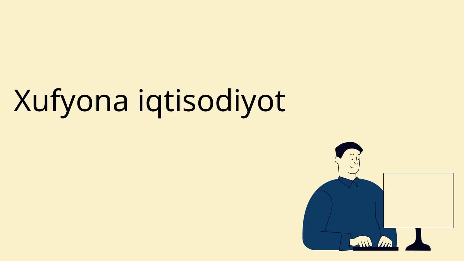 Xufyona iqtisodiyot 1