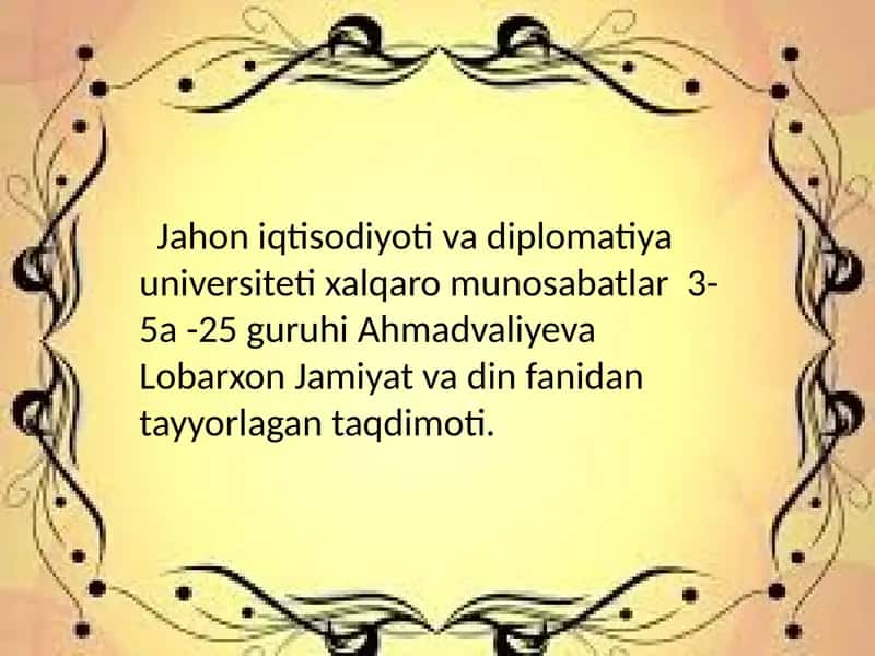 Globallashuvsharoitidagi jamiyathayotidagi dinlarning o'rni 1