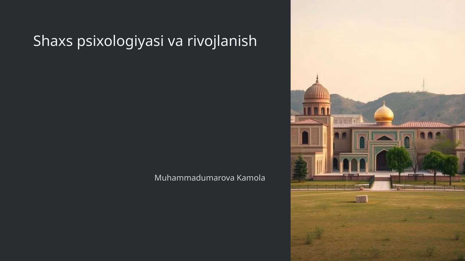 Shaxs psixologiyasi va rivojlanish 1
