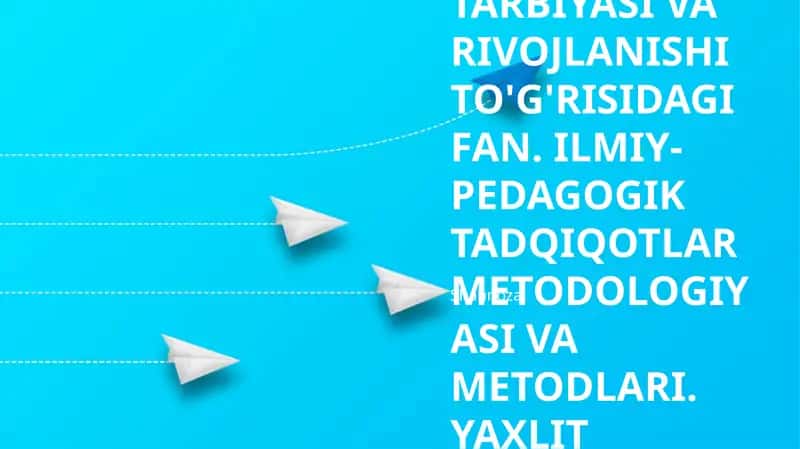Ilmiy-pedagogik tadqiqot uslublari va metodlar 1