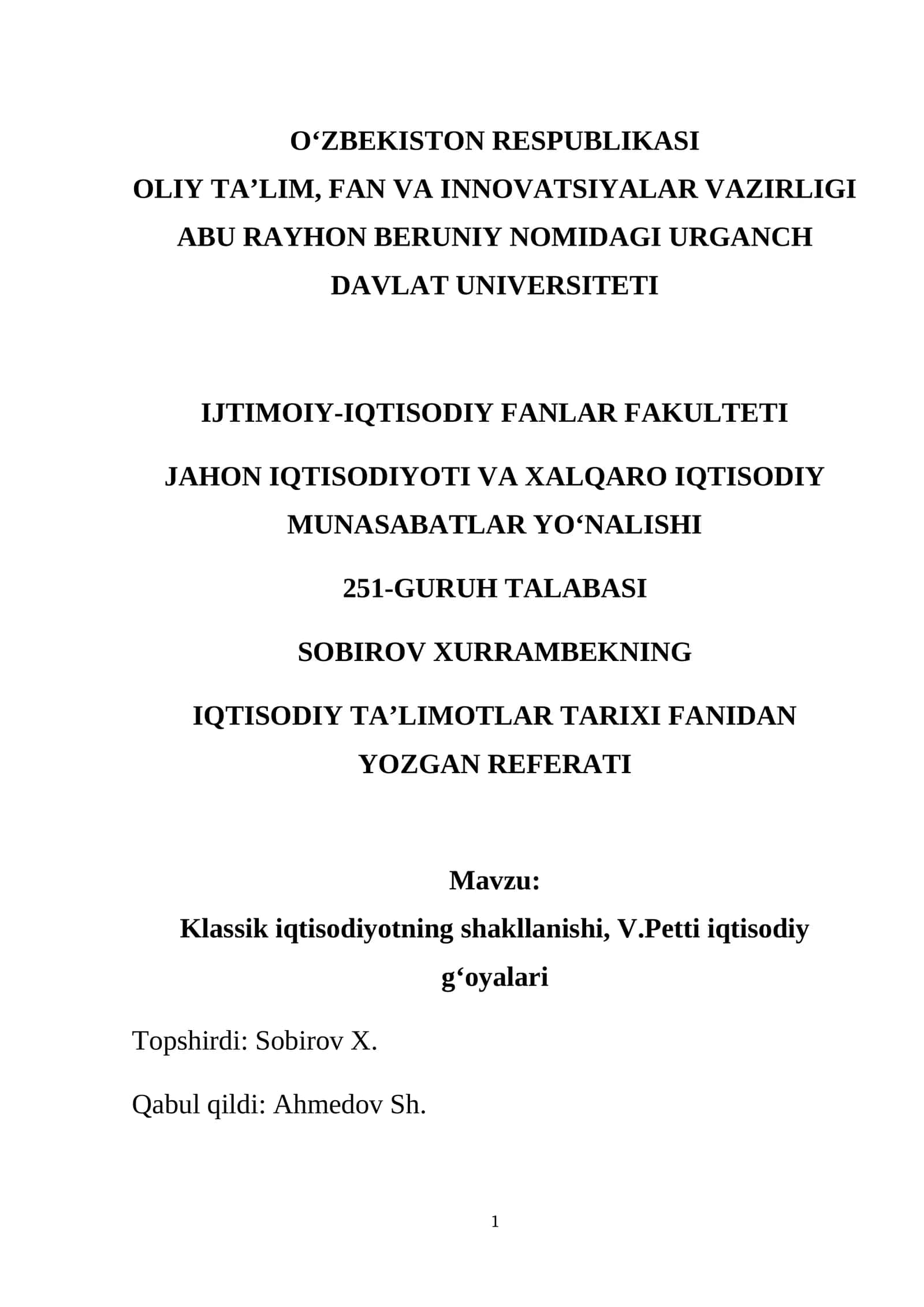 Klassik iqtisodiyotning shakllanishi va Uilam Petti iqtisodiy g'oyalari referat 1