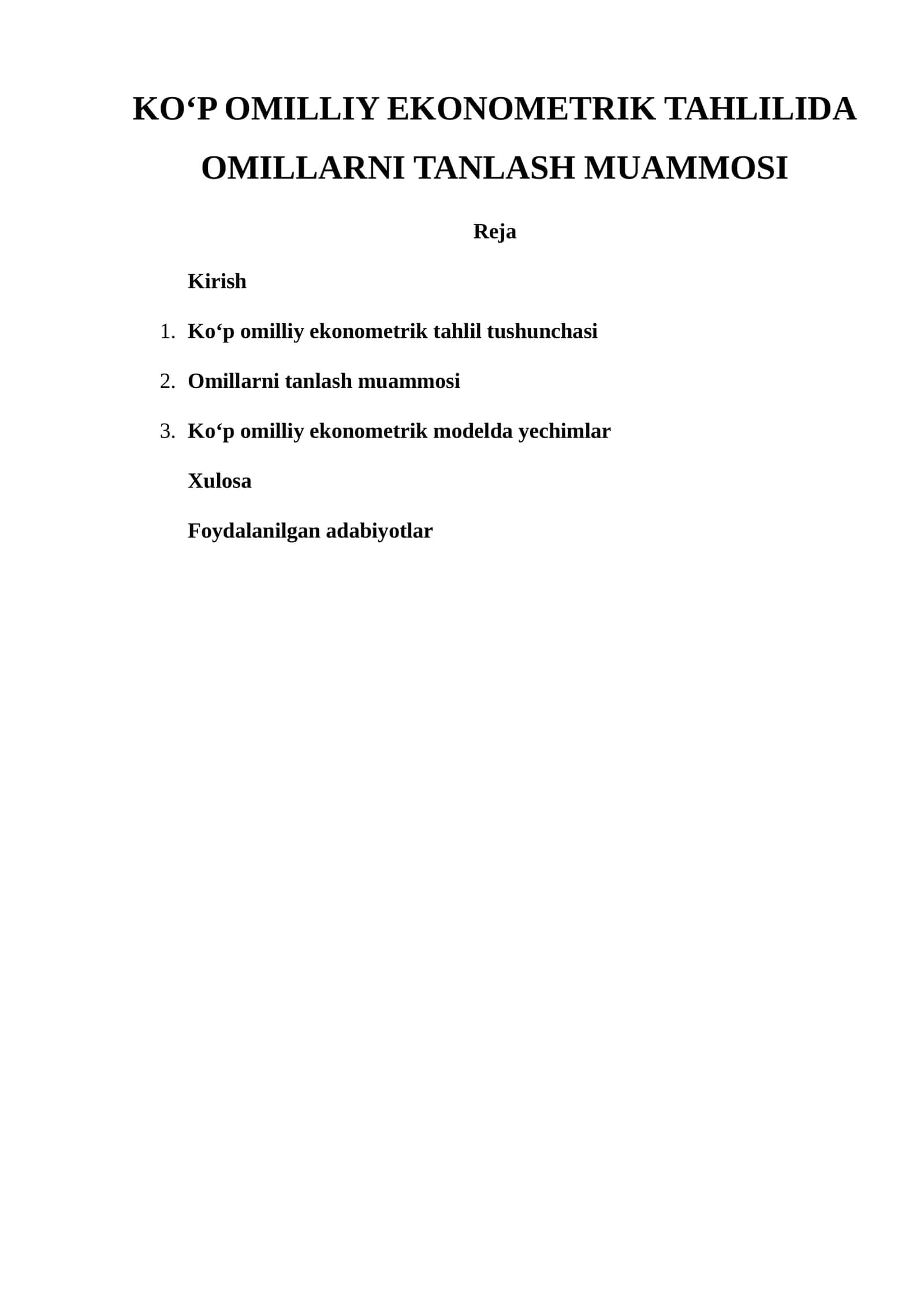 KO‘P OMILLIY EKONOMETRIK TAHLILIDA OMILLARNI TANLASH MUAMMOSI 1