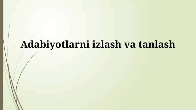 Adabiyotlarni izlashvatanlash 1