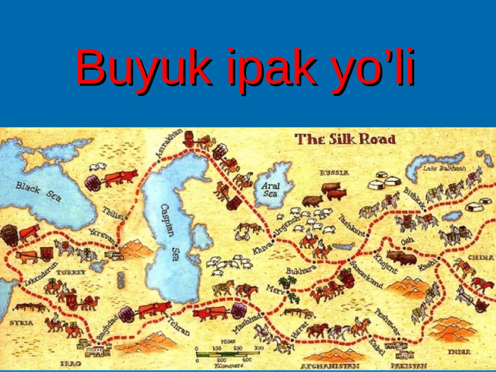 Buyuk ipak yo’li 1