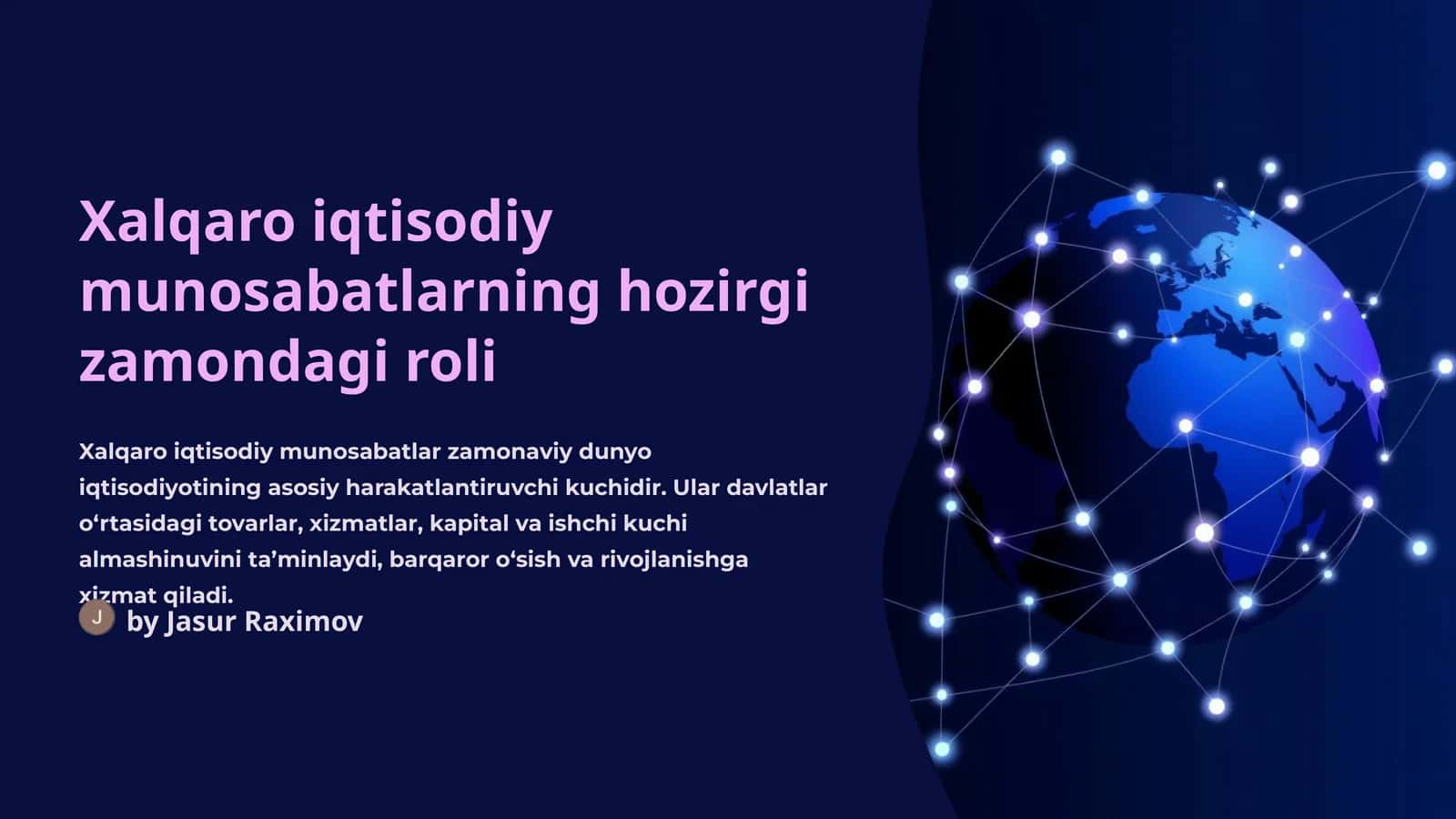 Xalqaro iqtisodiy munosabatlarning hozirgi zamondagi roli 1