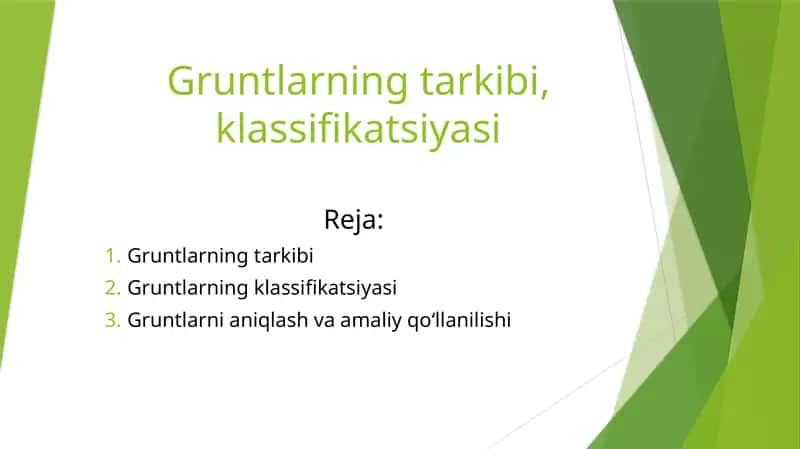 Gruntlarning tarkibi, klassifikatsiyasi 1