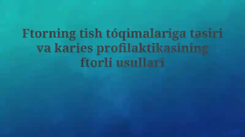Ftorning tishtoqimalari 1