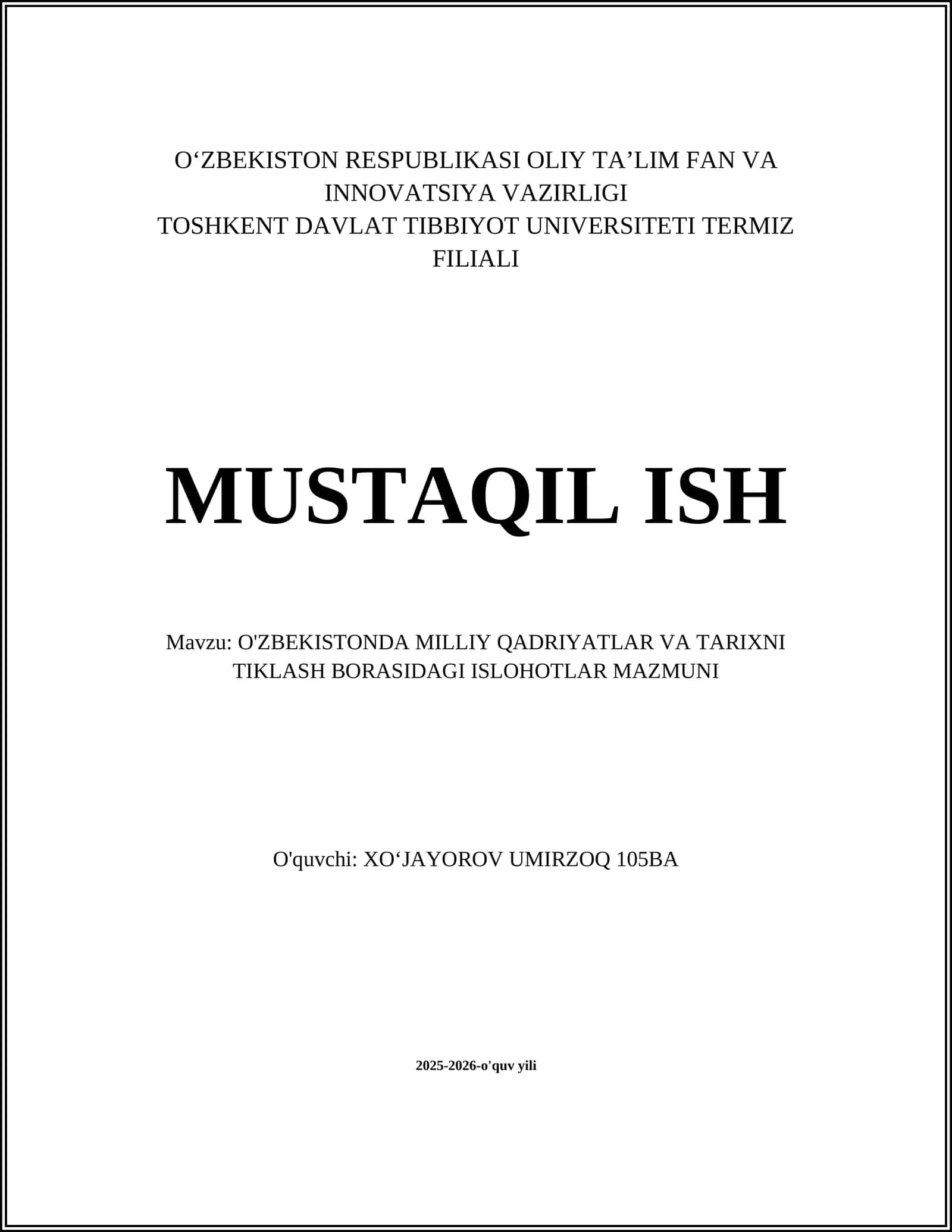 O'ZBEKISTONDA MILLIY QADRIYATLAR VA TARIXNI TIKLASH BORASIDAGI ISLOHOTLAR MAZMUNI 1