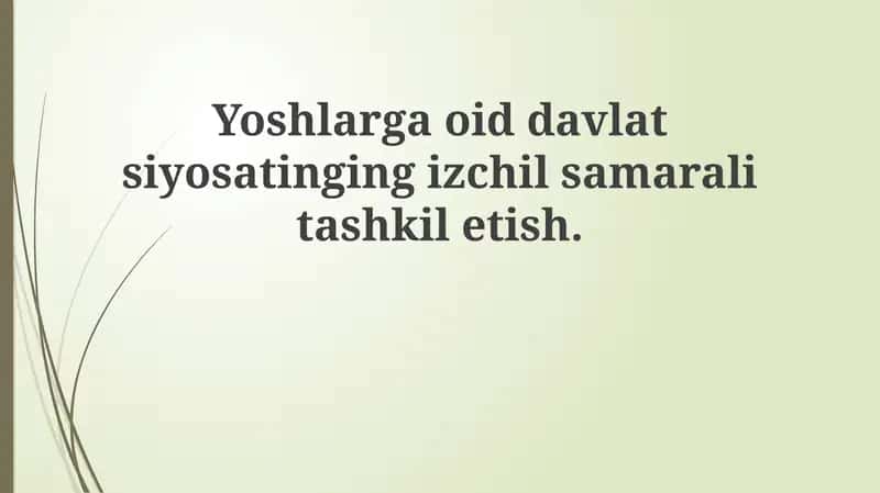 Yoshlar siyosati: asosiy yo'nalishlar va vazifalar 1