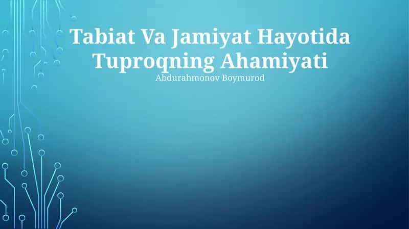 Tabiat Va Jamiyat Hayotida Tuproqning Ahamiyati 1