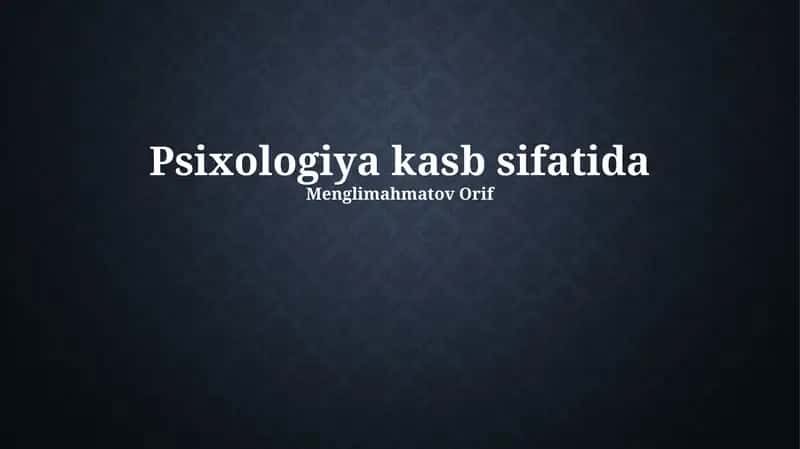 Psixologiya kasb sifatida 1