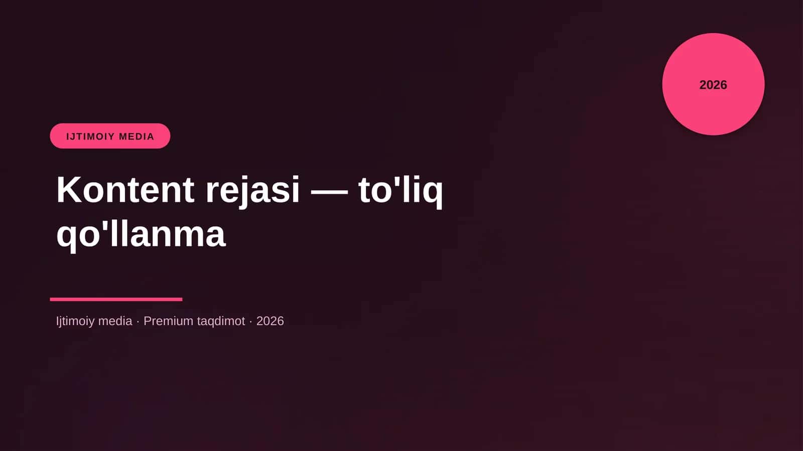 Kontent rejasi — to'liq qo'llanma 1