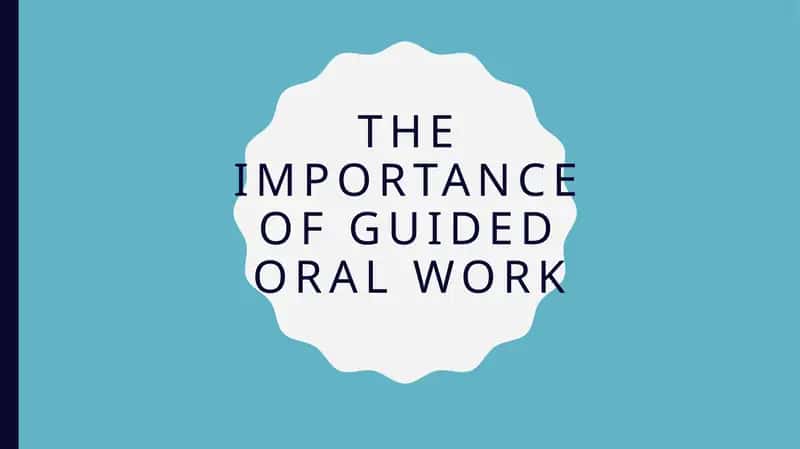 Guided oral work 1