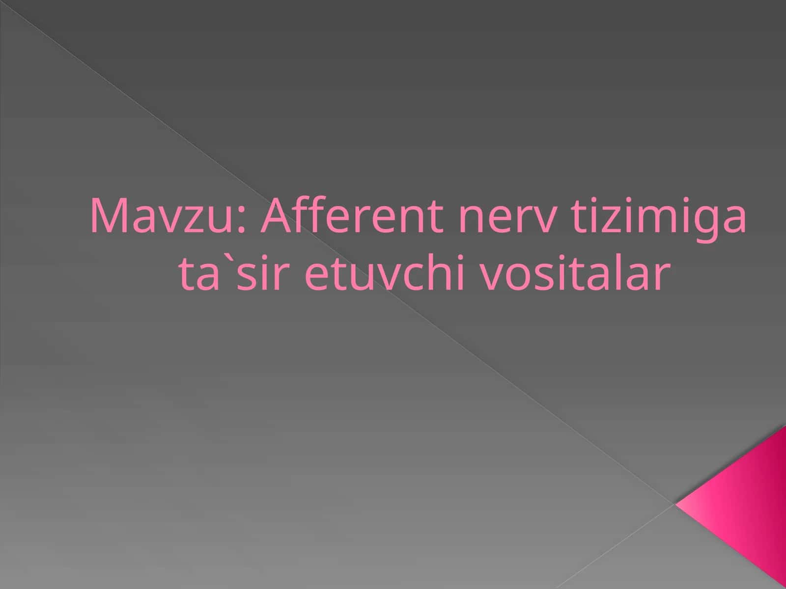 Afferentnervtizimigata`siretuvchivositalar 1
