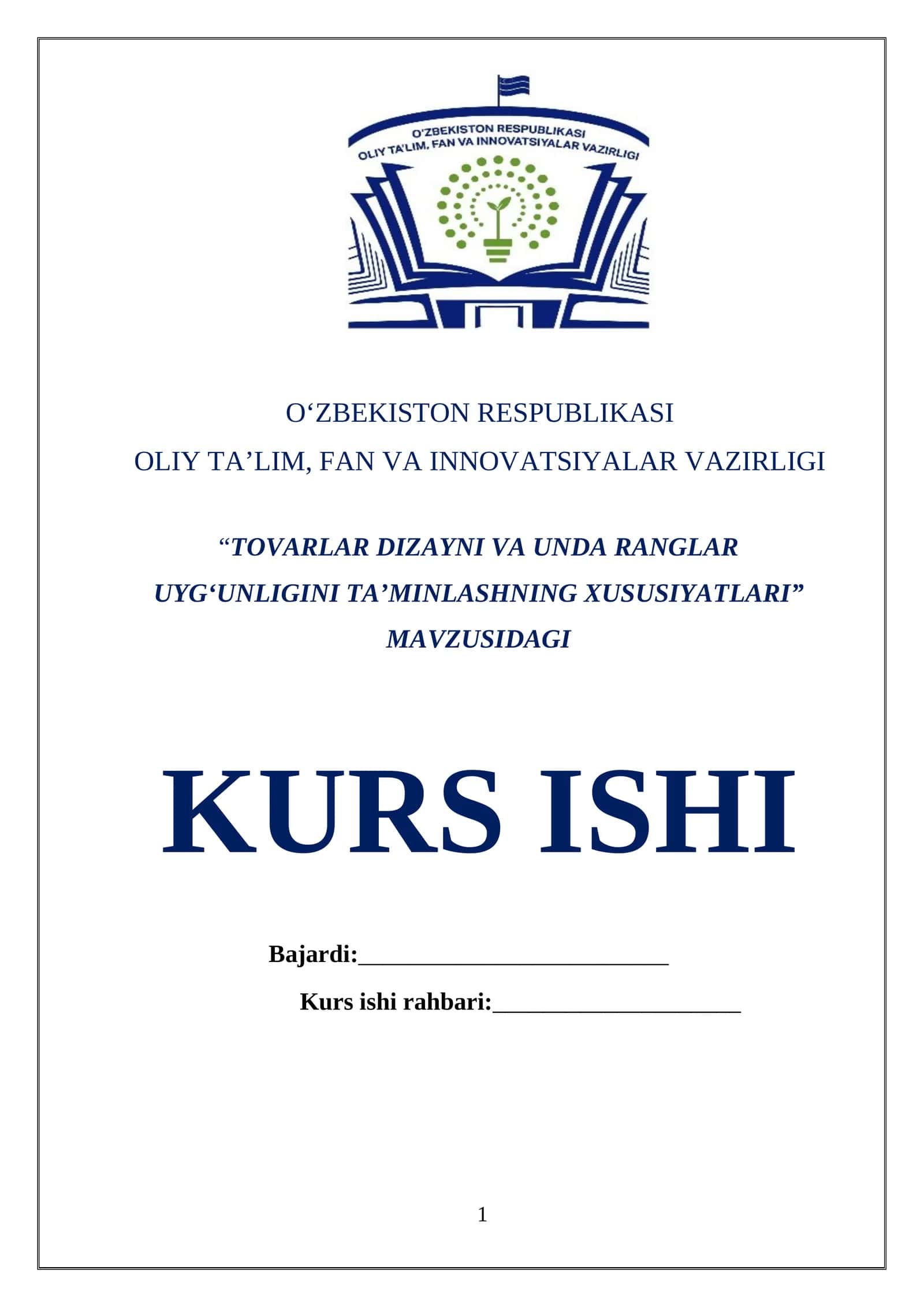 “TOVARLAR DIZAYNI VA UNDA RANGLAR UYG‘UNLIGINI TA’MINLASHNING XUSUSIYATLARI” MAVZUSIDAGI KURS ISHI 1