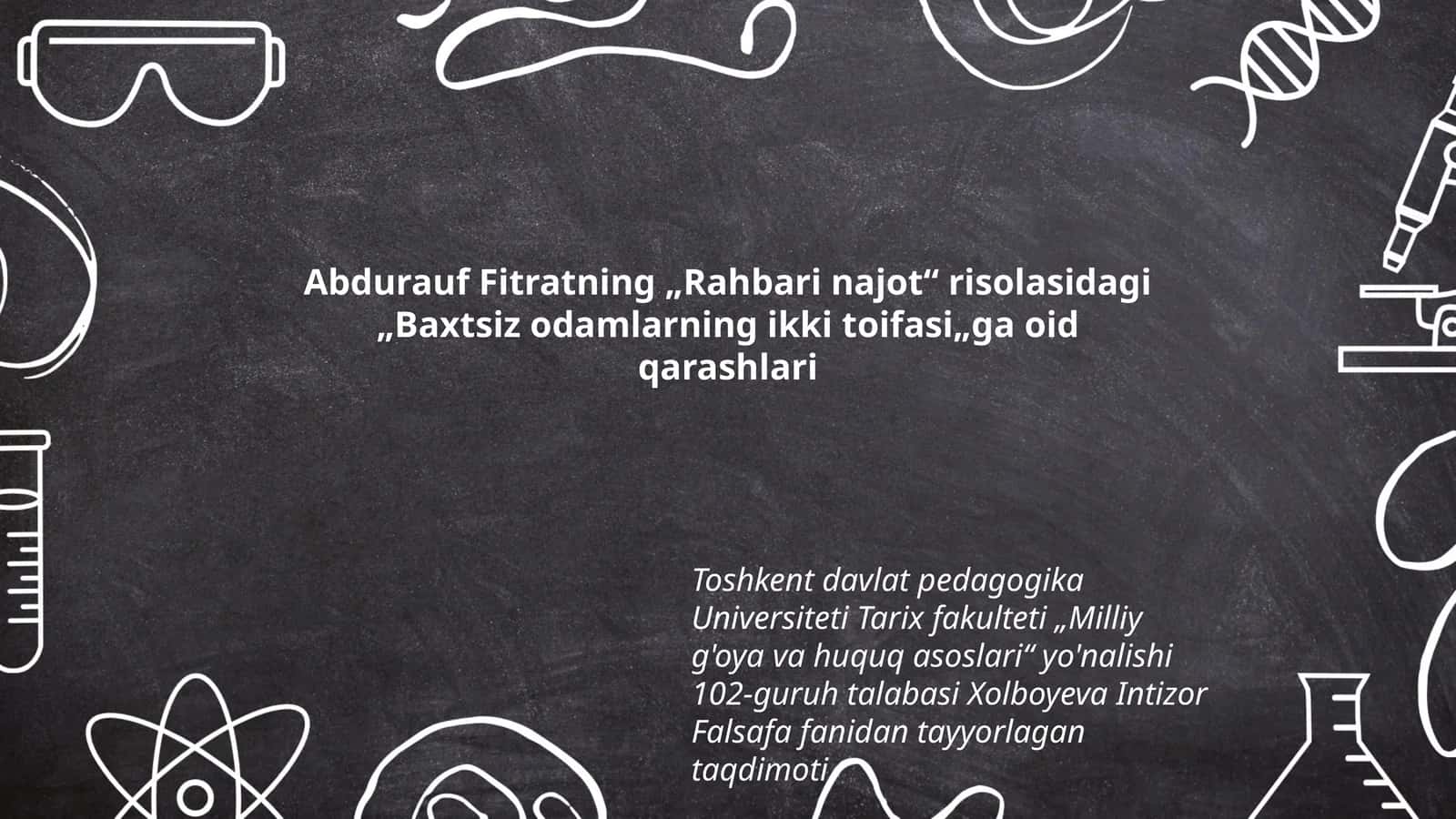 Abdurauf Fitratning „Rahbari najot“ risolasidagi „Baxtsiz odamlarning ikki toifasi„ga oid qarashlari 1