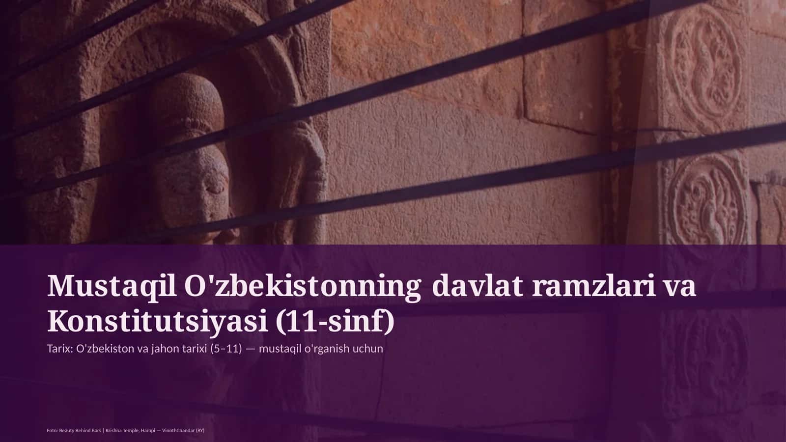 Mustaqil O'zbekistonning davlat ramzlari va Konstitutsiyasi (11-sinf) 1