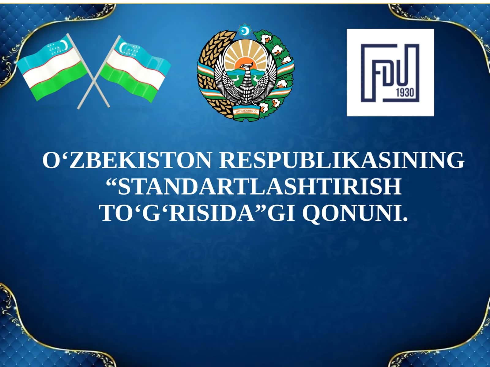 Standartlashtirish Toʻgʻrisida Qonuni 1