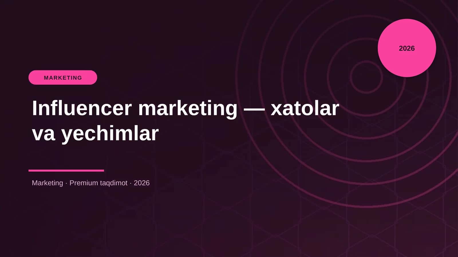 Influencer marketing — xatolar va yechimlar 1