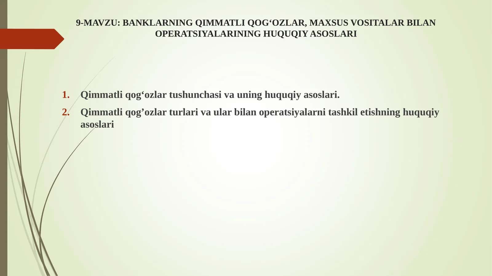 BANKLARNING QIMMATLI QOG‘OZLAR, MAXSUS VOSITALAR BILAN OPERATSIYALARINING HUQUQIY ASOSLARI 1