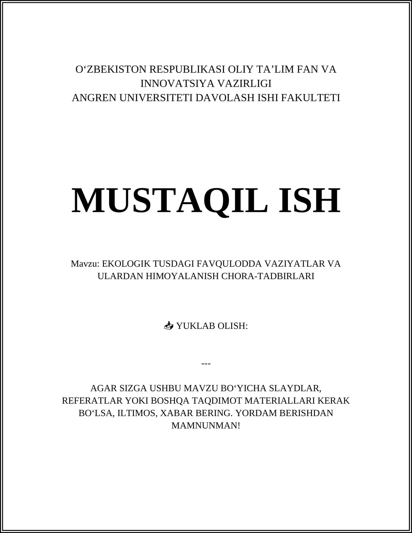 EKOLOGIK TUSDAGI FAVQULODDA VAZIYATLAR VA ULARDAN HIMOYALANISH CHORA-TADBIRLARI 1