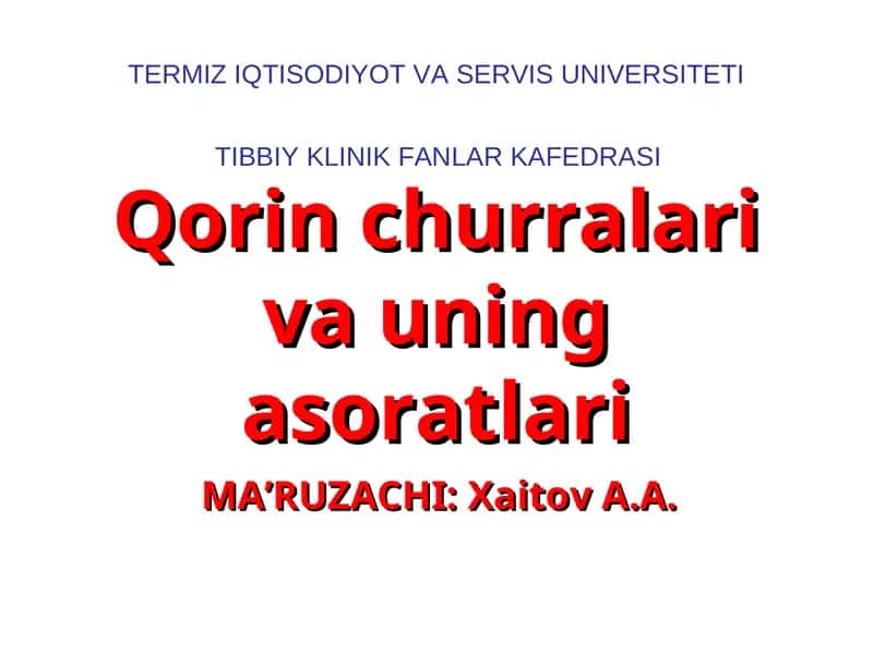 Qorin churralari va uning asoratlari 1