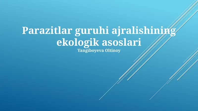 Parazitlar guruhi ajralishining ekologik asoslari 1