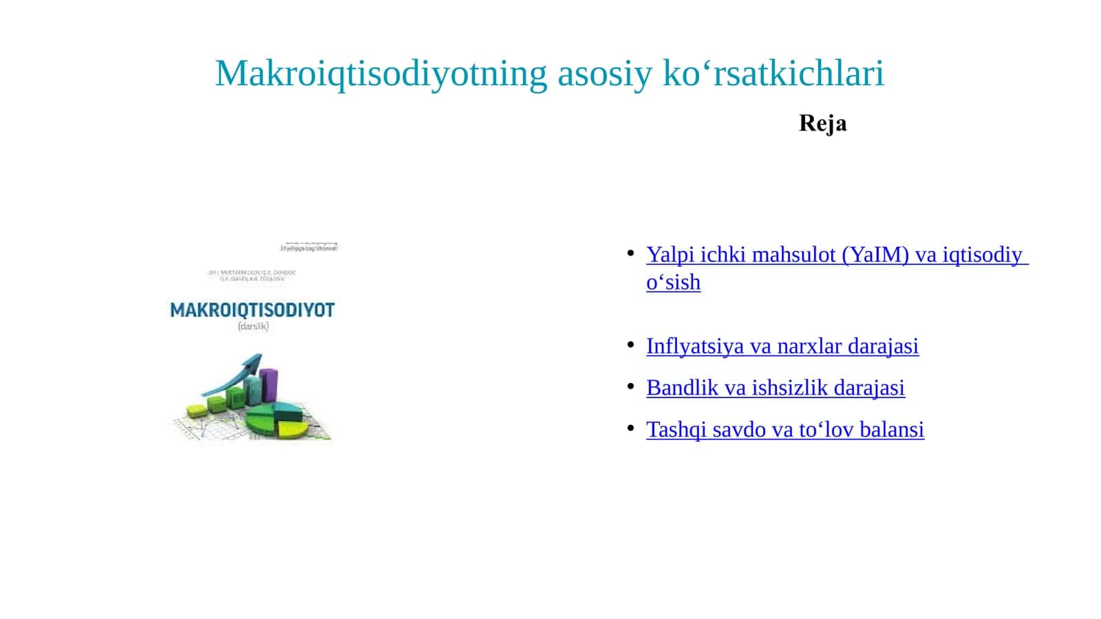 Makroiqtisodiyotning asosiy ko‘rsatkichlari 1