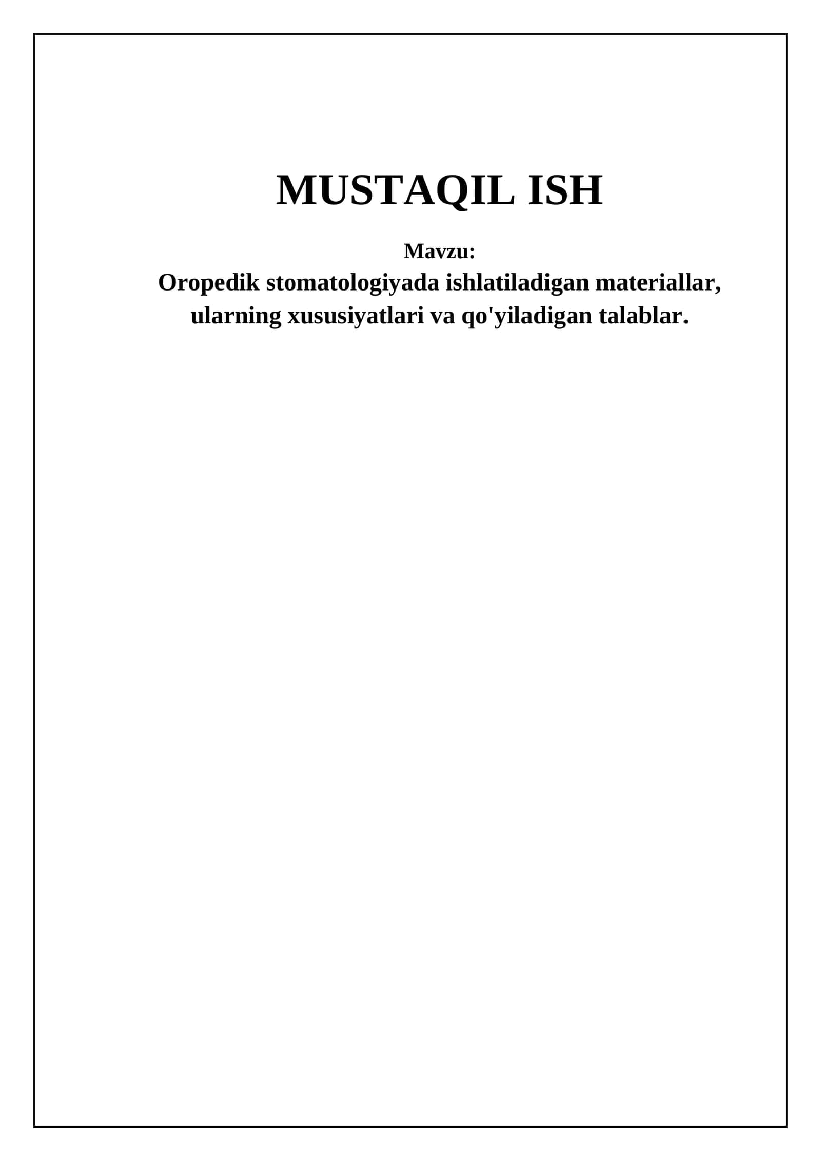 Oropedik stomatologiyada ishlatiladigan materiallar klassifikatsiyasi 1
