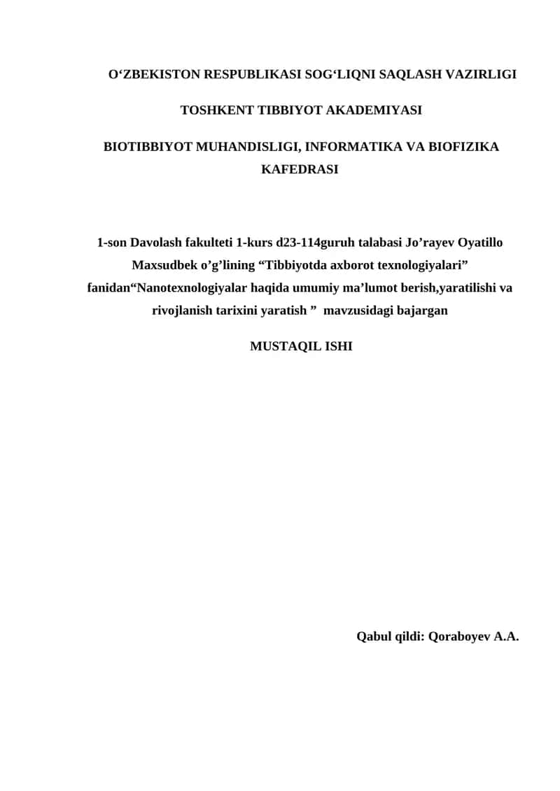 Nanotexnologiyalar haqida umumiy ma’lumot berish,yaratilishi va rivojlanish tarixini yaratish 1