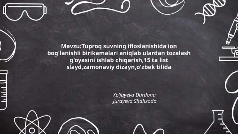 Tuproq suvning ifloslanishida ion bog'lanishli birikamalari aniqlash 1
