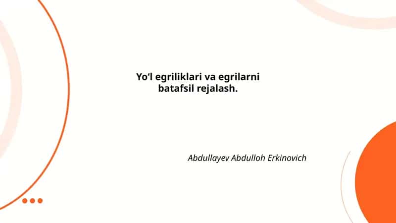 Yo‘l egriliklari va egrilarni batafsil rejalash 1