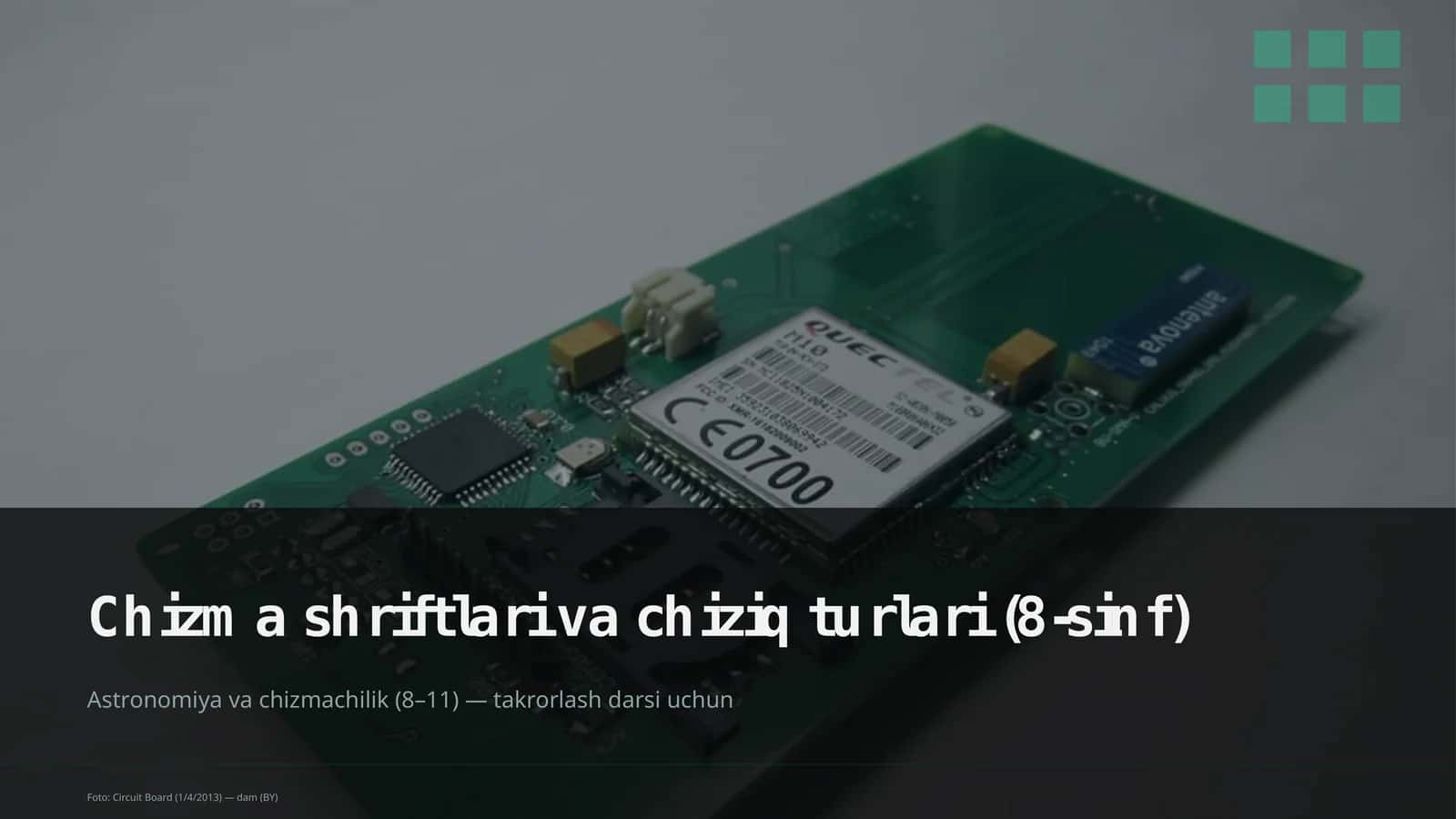 Chizmachilik va chiziq turlari (8-sinf) 1