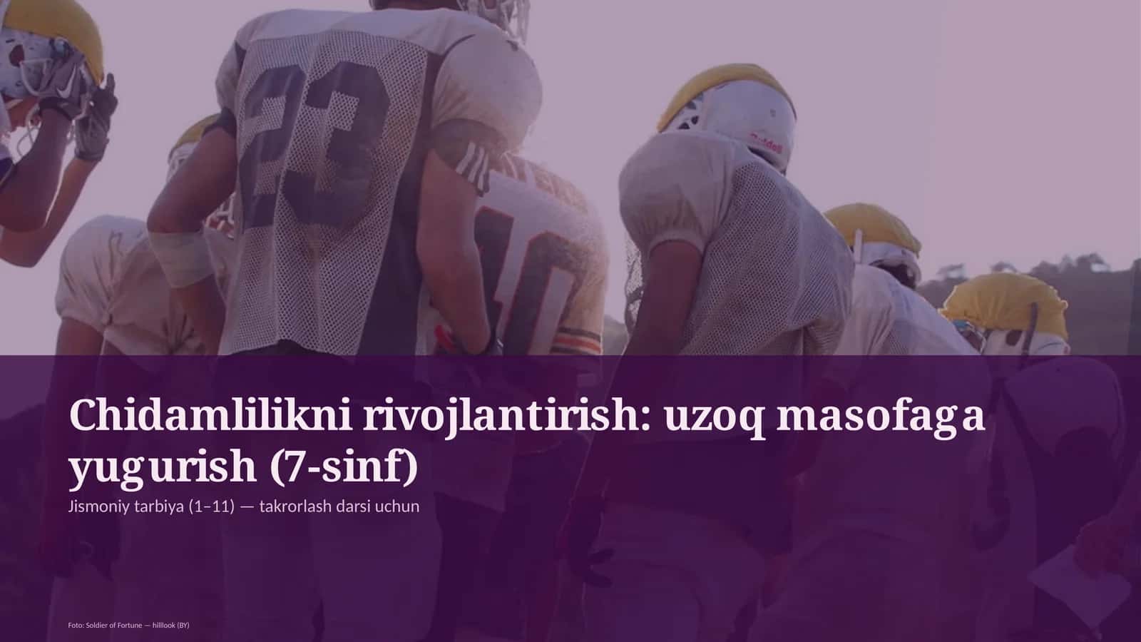 Chidamlilikni rivojlantirish: uzoq masofaga yugurish (7-sinf) 1