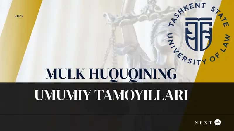 MULK HUQUQINING UMUMIY TAMOYILLARI 1