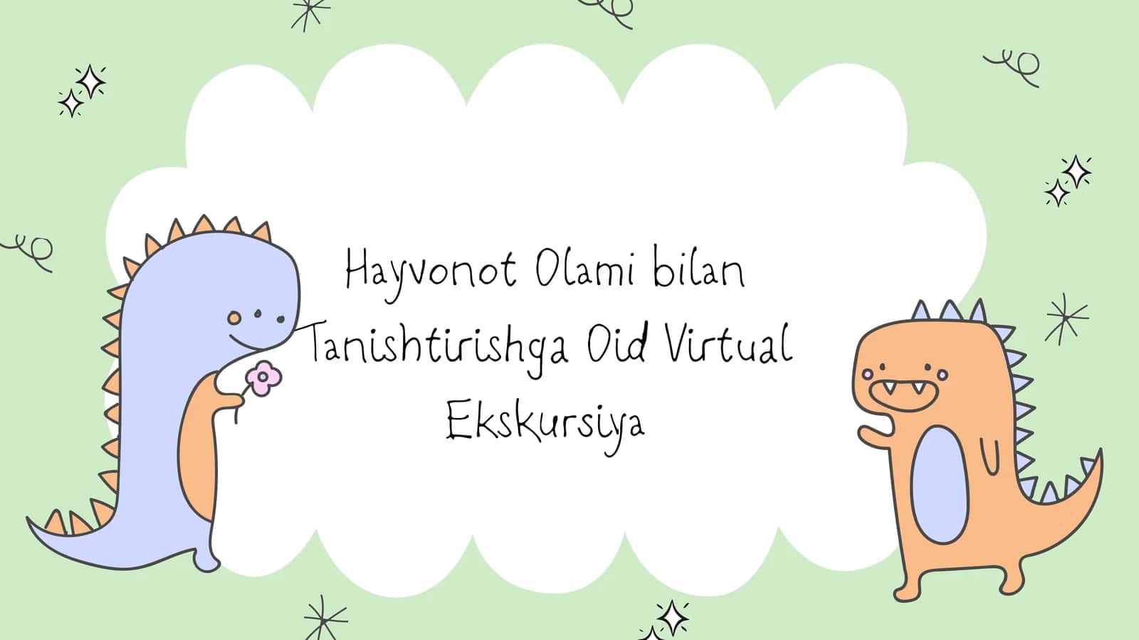 Hayvonot Olami bilan Tanishtirishga Oid Virtual Ekskursiya 1