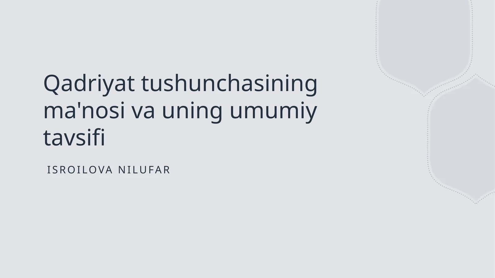 Qadriyat tushunchasining ma'nosi va uning umumiy tavsifi 1