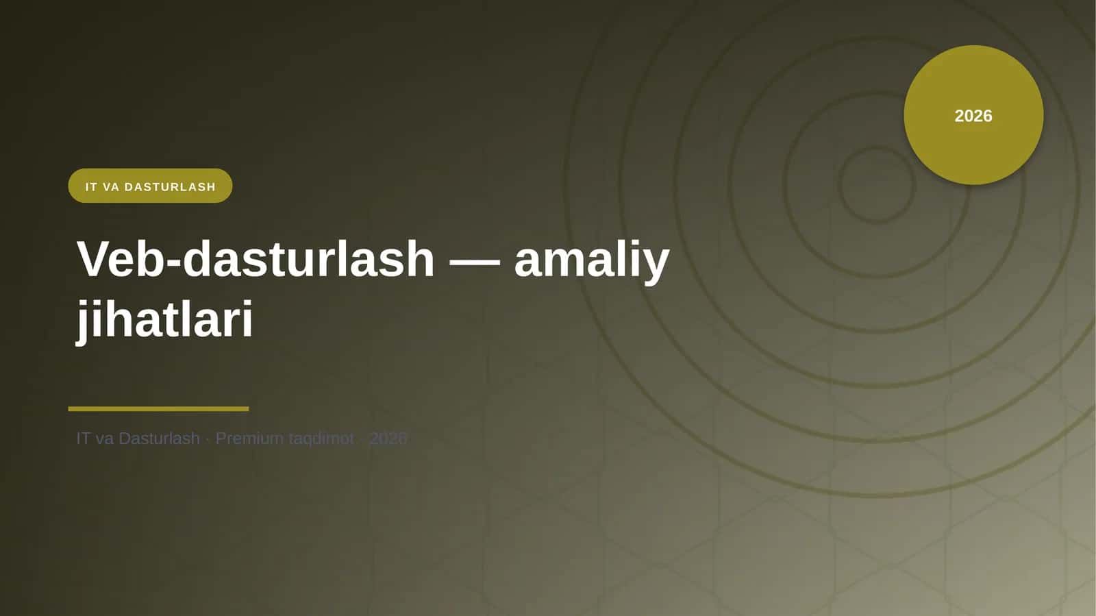 Veb-dasturlash — amaliy jihatlari 1