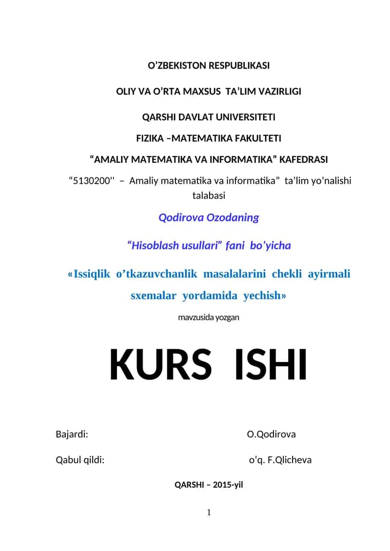 "Issiqlik o’tkazuvchanlik masalalarini chekli ayirmali sxemalar yordamida yechish" 1