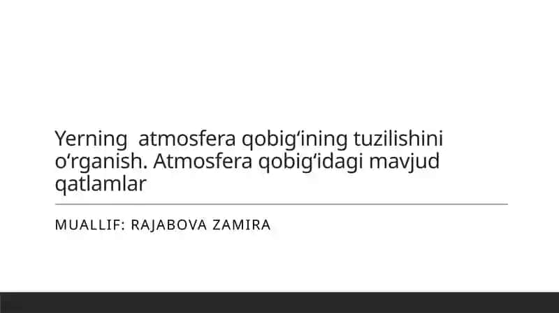 Yerning atmosfera qobigʻining tuzilishini oʻrganish