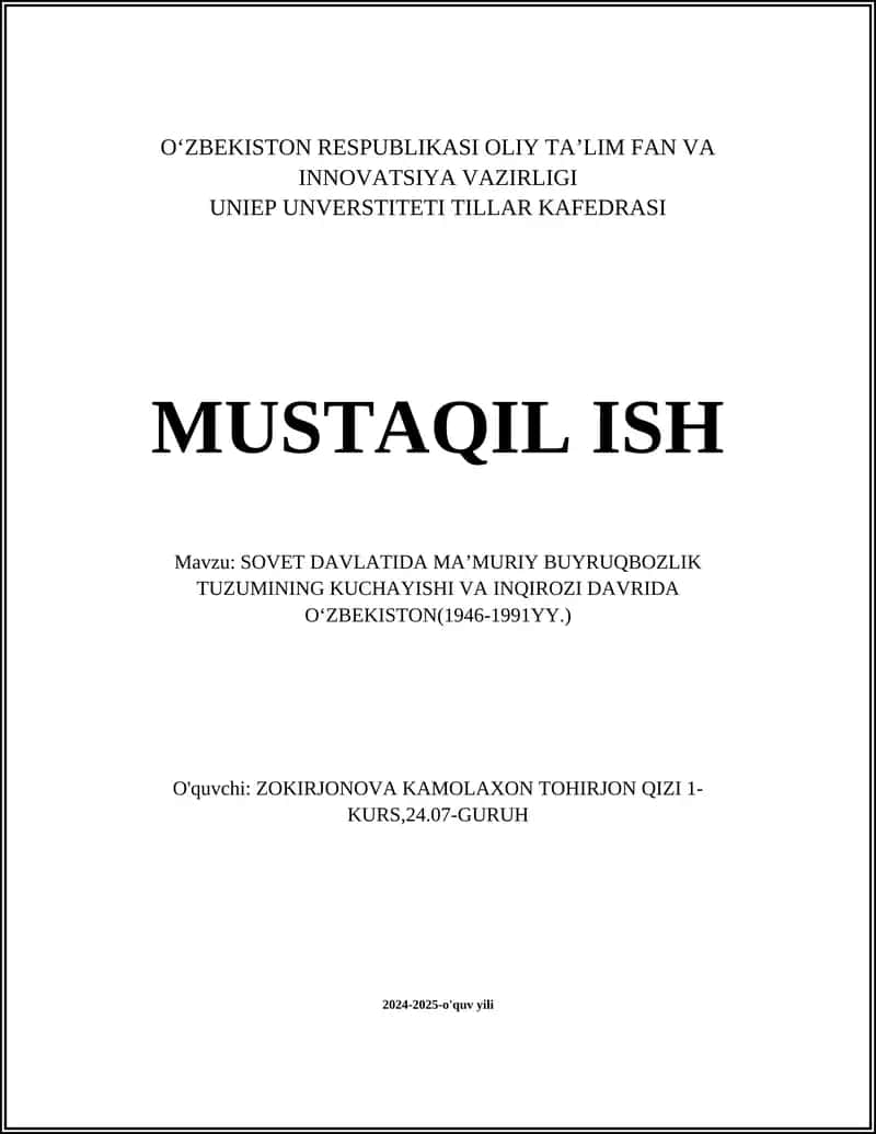 SOVET DAVLATIDA MA’MURIY BUYRUQBOZLIK TUZUMINING KUCHAYISHI VA INQIROZI DAVRIDA OʻZBEKISTON(1946-1991YY.) 1