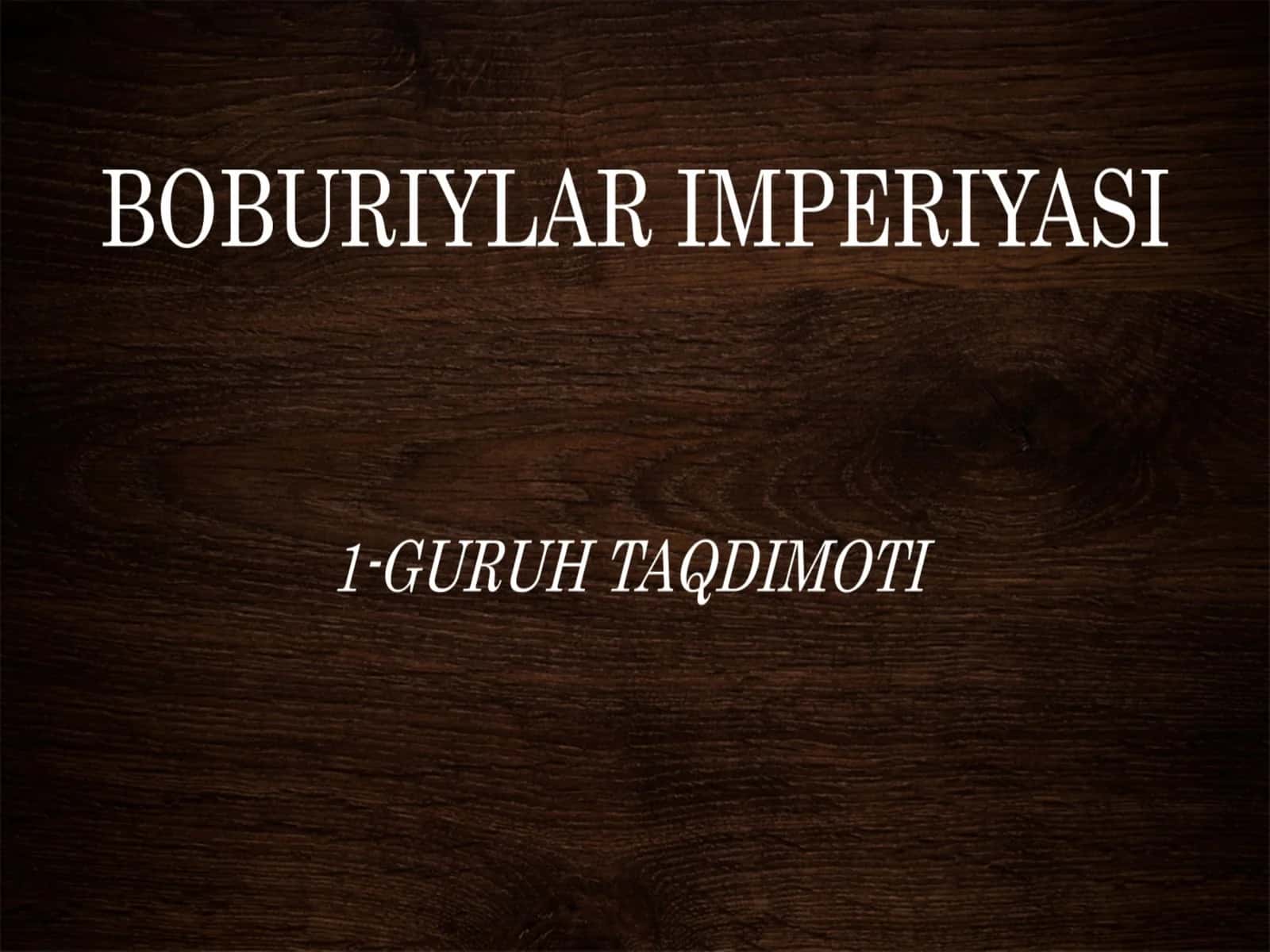 Boburiylar imperiyasi 1