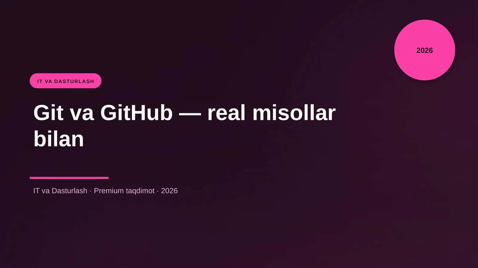 Git va GitHub — real misollar bilan 1